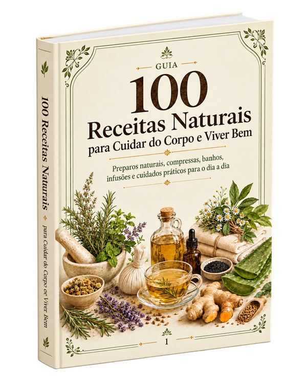 Capa do ebook 100 Receitas Naturais para Cuidar do Corpo e Viver Bem